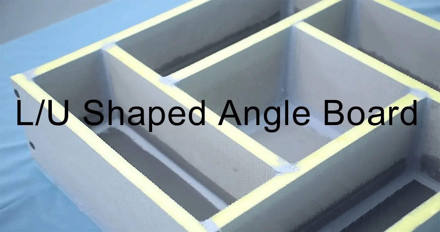 L/U Shaped Angle Boards